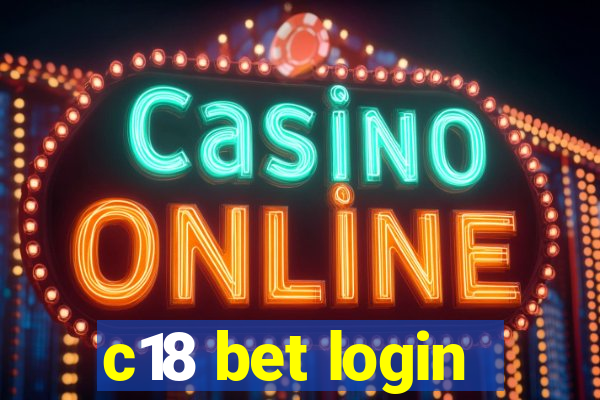 c18 bet login